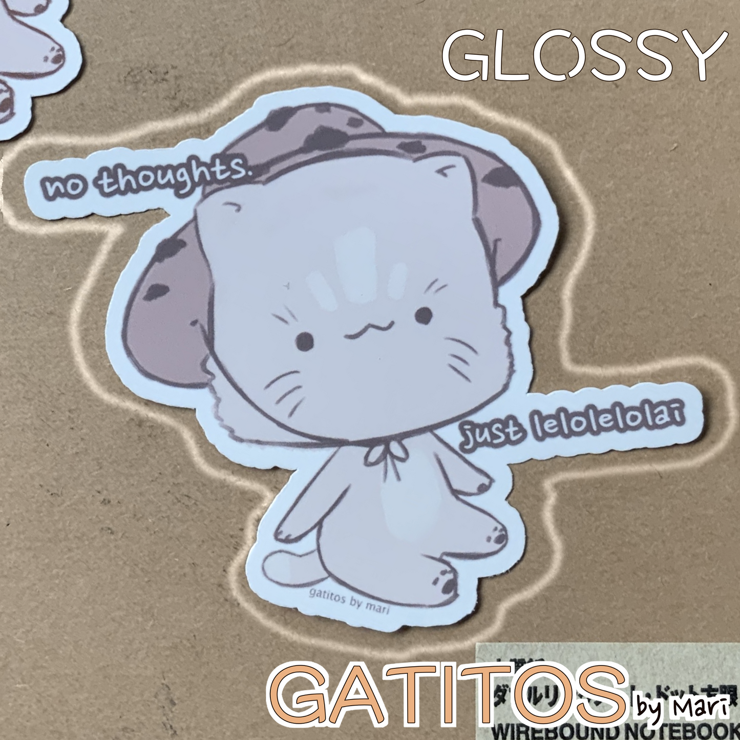 Sticker - Galletita - no thoughts, just lelolelolai - Gatitos by Mari