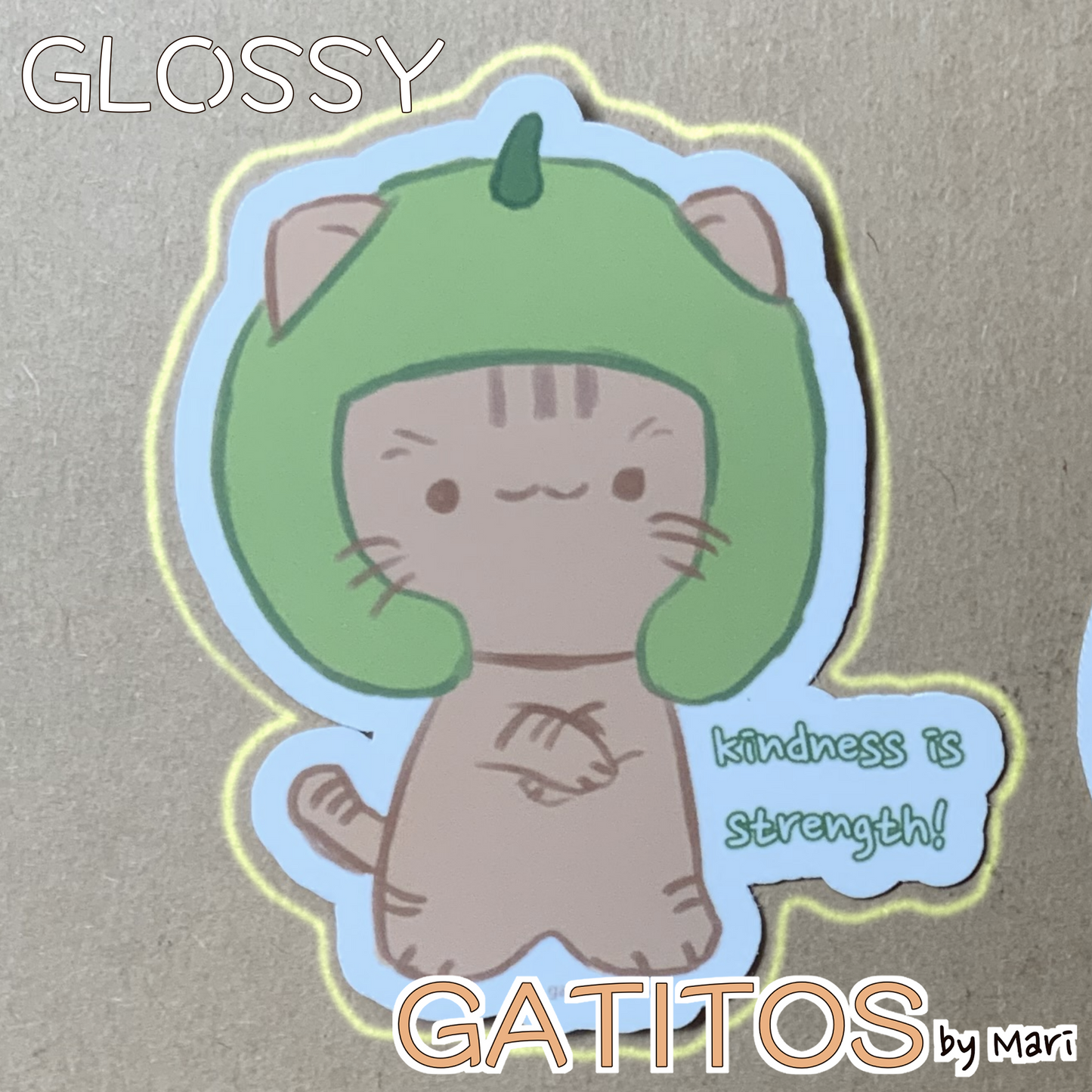 Sticker - Kenepa -  kindness is strength - Gatitos by Mari