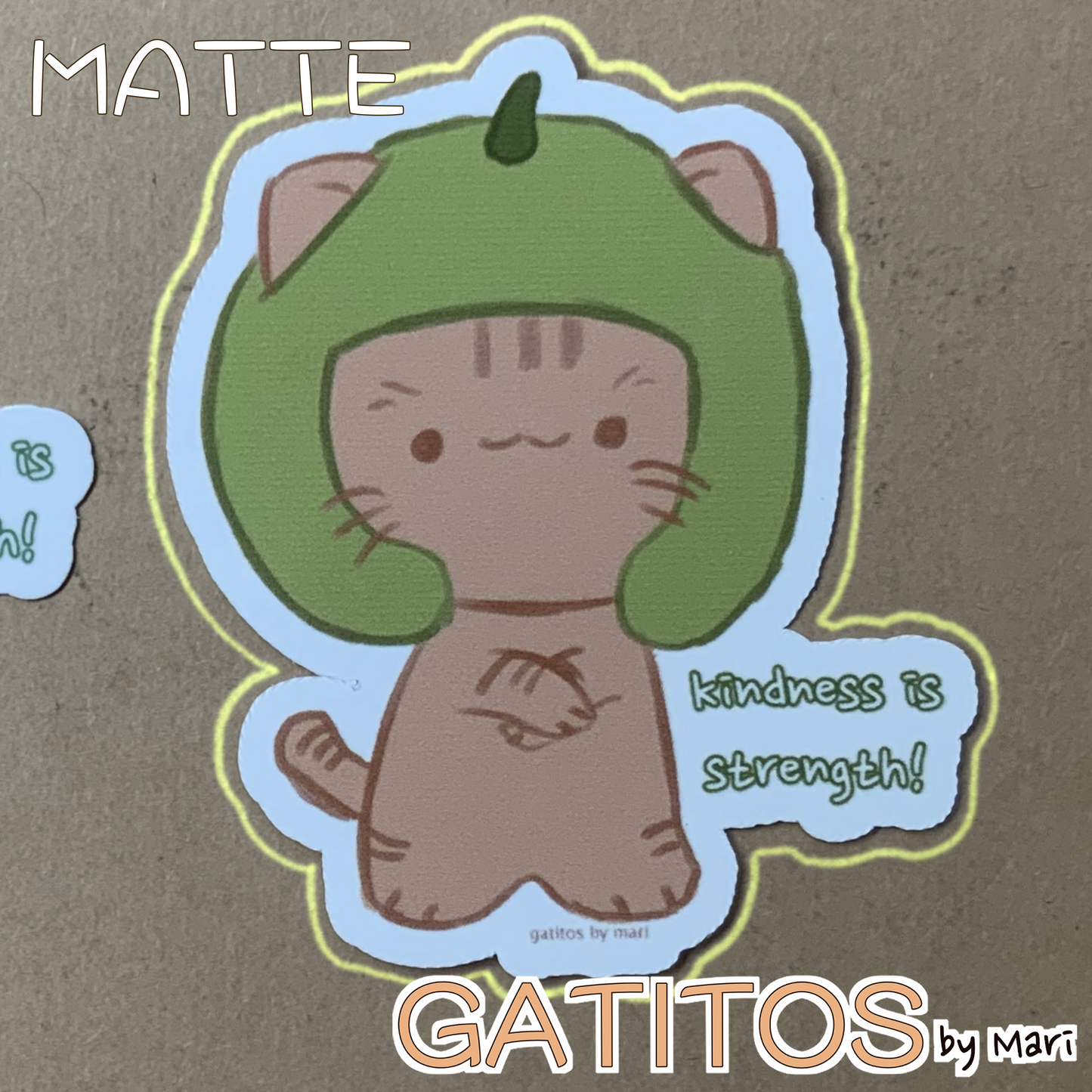 Sticker - Kenepa -  kindness is strength - Gatitos by Mari