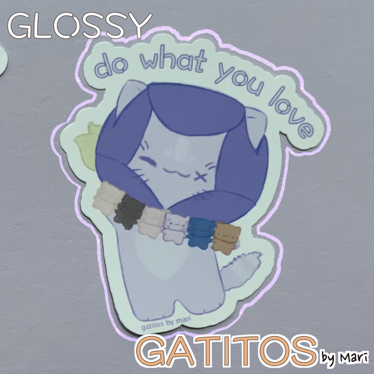 Sticker -  Tulip - do what you love -  Gatitos by Mari